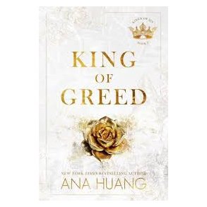 King of Greed af Ana Huang