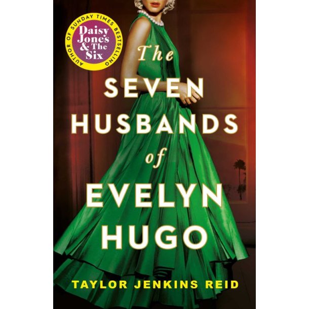 The Seven Husbands of Evelyn Hugo af Taylor Jenkins Reid