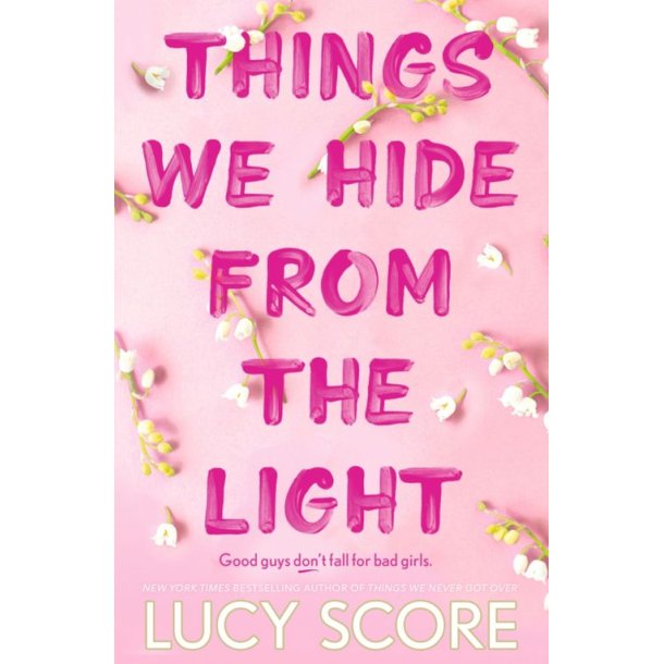 Things we hide from the light af Lucy Score