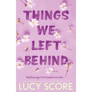 Things We Left Behind af Lucy Score