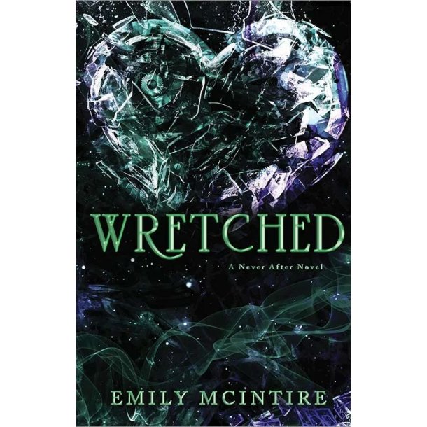 Wretched af Emily McIntire