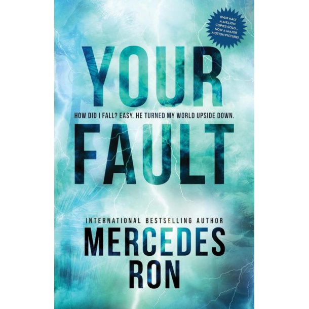 Your fault af Mercedes Ron