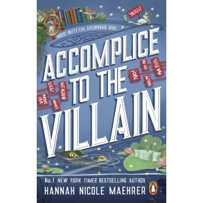 Accomplice to the Villain af Hannah Nicole Maehrer