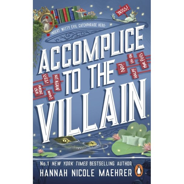 Accomplice to the Villain af Hannah Nicole Maehrer