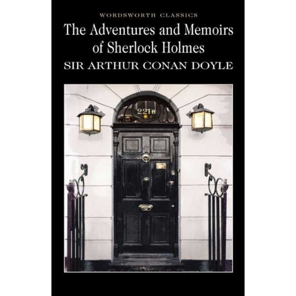 The Adventures &amp; Memoirs of Sherlock Holmes af Arthur Conan Doyle