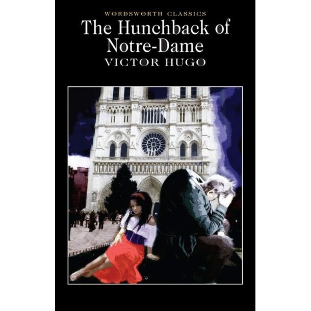 The Hunchback of Notre-Dame af Victor Hugo