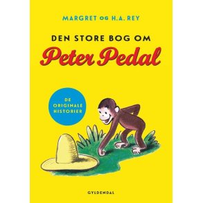 Den store bog om Peter Pedal af Margret og H.A. Rey