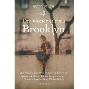 Der vokser et tr� i Brooklyn af Betty Smith