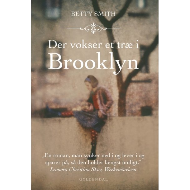 Der vokser et tr� i Brooklyn af Betty Smith
