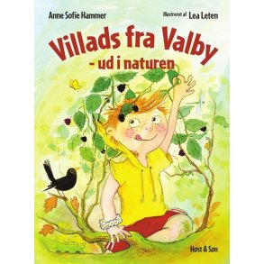 Villads fra Valby - ud i naturen af Anne Sofie Hammer