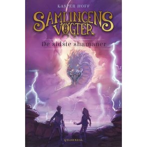 Samlingens vogter 5 - De sidste shamaner af Kasper Hof
