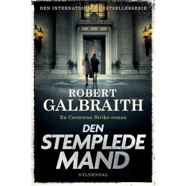 Den stemplede mand af Robert Galbraith