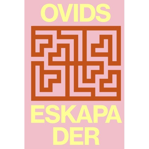 Ovids Eskapader af Ovid