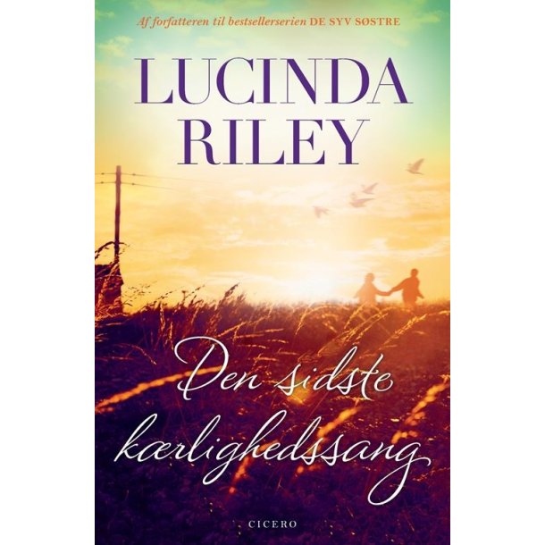Den sidste k�rlighedssang af Lucinda Riley
