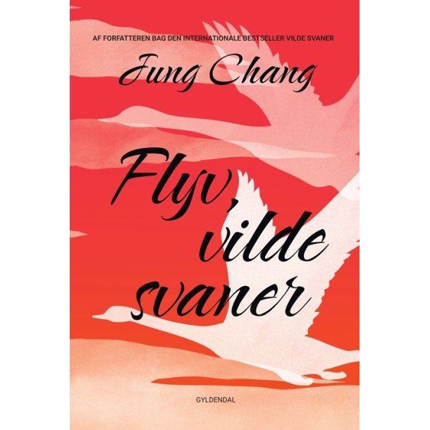 Flyv, vilde svaner af Jung Chang