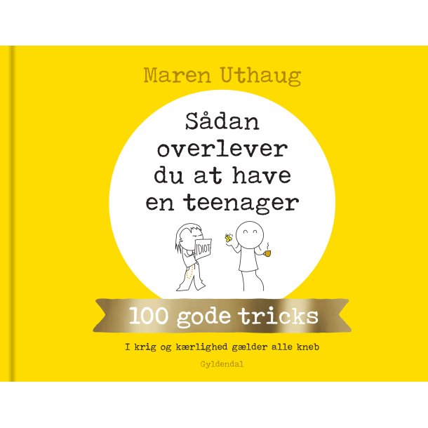 Sdan overlever du at have en teenager af Maren Uthaug