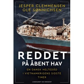 Reddet p bent hav - En dansk heltedd i Vietnam