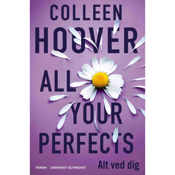 All Your Perfects - Alt ved dig af Colleen Hoover
