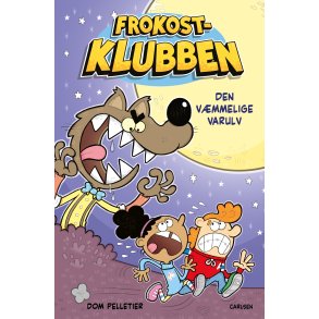 Frokostklubben - Den vmmelige varulv af Dom Pelletier