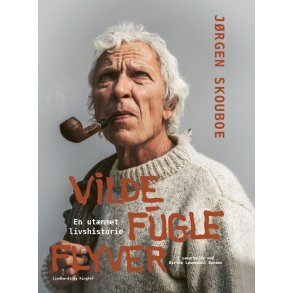 Vilde fugle flyver - en utmmet livshistorie af Dorthe Lwendahl Bomann;Jrgen Skouboe