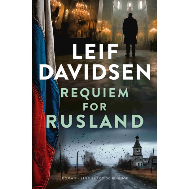 Requiem for Rusland af Leif Davidsen