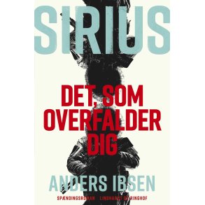 SIRIUS - Det, som overfalder dig