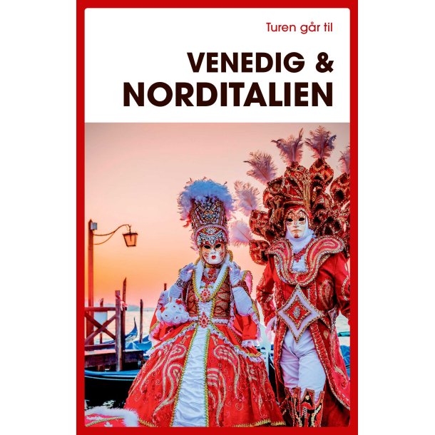 Turen g�r til Venedig &amp; Norditalien