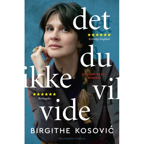 Det, du ikke vil vide af Birgithe Kosovic