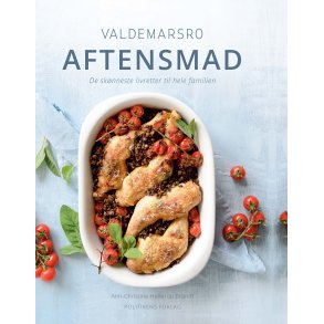 Valdemarsro - Aftensmad af Ann-Christine Hellerup Brandt