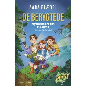 De berygtede - Mysteriet om den bl dame af Sara Bldel