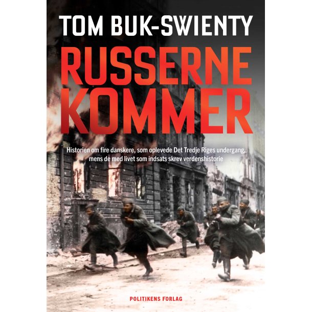 Russerne kommer af Tom Buk-Swienty