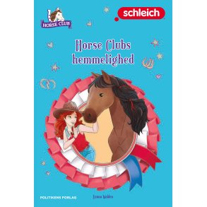 Schleich: Horse Clubs hemmelighed af Emma Walden