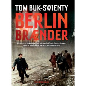 Berlin brnder af Tom Buk-Swienty