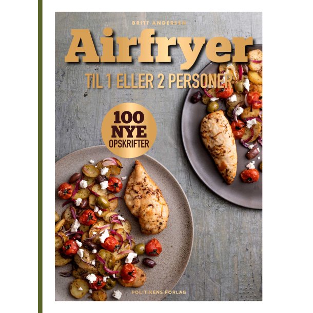 Airfryer til 1 eller 2 personer af Britt Andersen