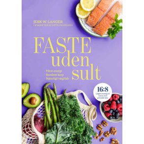 Faste uden sult af Ditte Ingemann og Jerk W. Langer
