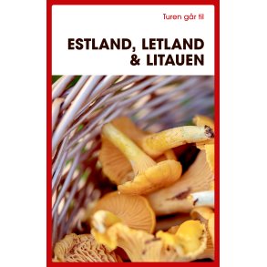 Turen gr til Estland, Letland & Litauen af Karin Larsen