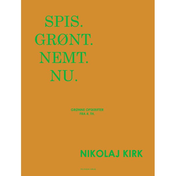 Spis. Gr�nt. Nemt. Nu. af Nikolaj Kirk