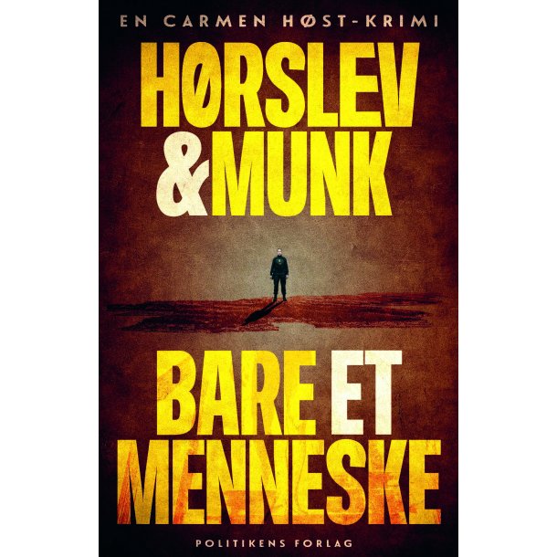 Bare et menneske af Lone H�rslev og Kaspar Munk