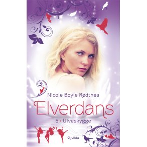 Elverdans 5: Ulveskygge af Nicole Boyle Rdtnes