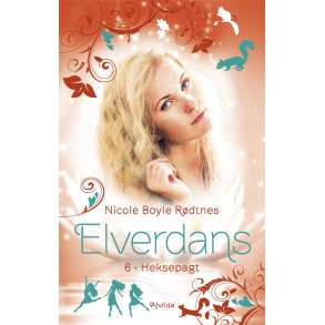 Elverdans 6: Heksepagt af Nicole Boyle Rdtnes