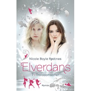 Elverdans 7: Trolddomsoffer af Nicole Boyle Rdtnes