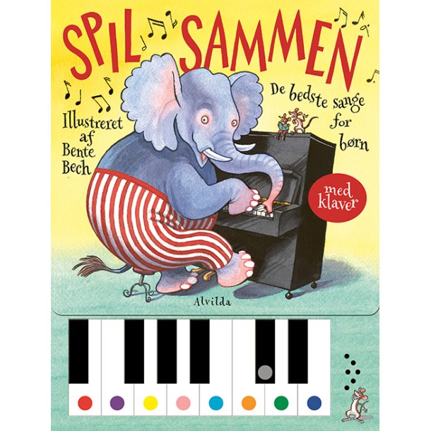 Spil sammen - De bedste sange for b�rn af Bente Bach