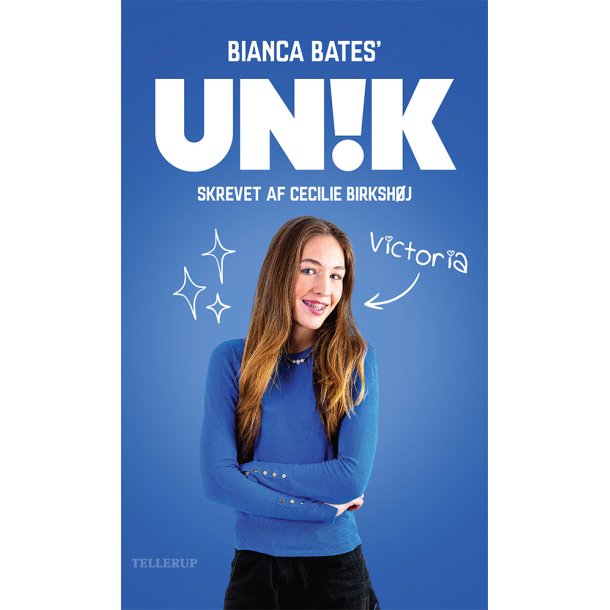 Unik #4: Victoria af Cecilie Birkshj &amp; Bianca Bates