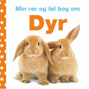 Min r�r og f�l-bog om - Dyr af Dawn Sirett