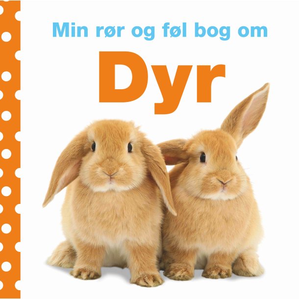 Min r�r og f�l-bog om - Dyr af Dawn Sirett