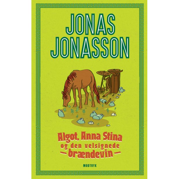 Algot, Anna Stina og den velsignede brndevin af Jonas Jonasson