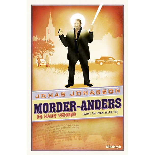 Morder-Anders og hans venner (samt en uven eller to) af Jonas Jonasson