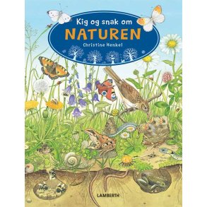 Kig og snak om Naturen af Christine Henkel