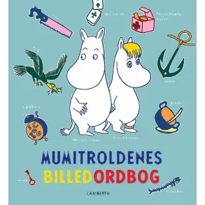 Mumitroldenes billedordbog. af Lena Lamberth