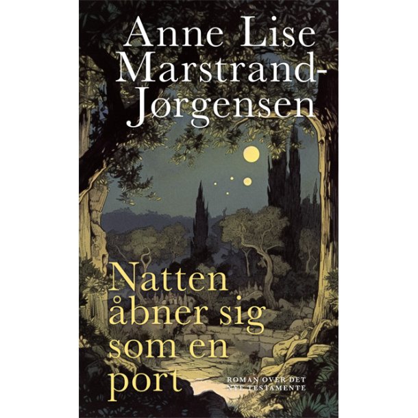 Natten bner sig som en port af Anne Lise Marstrand-Jrgensen